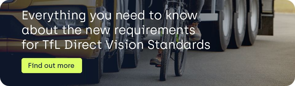 everything you need to know about the new requirements for tfl direct vision standards