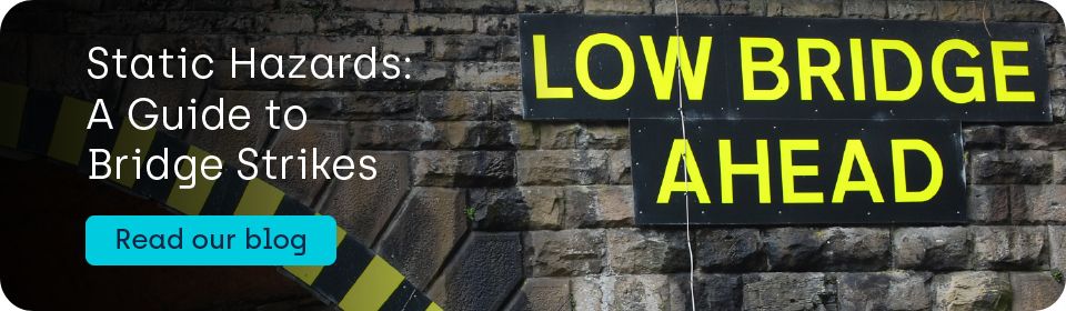 static hazards: a guide to bridge strikes